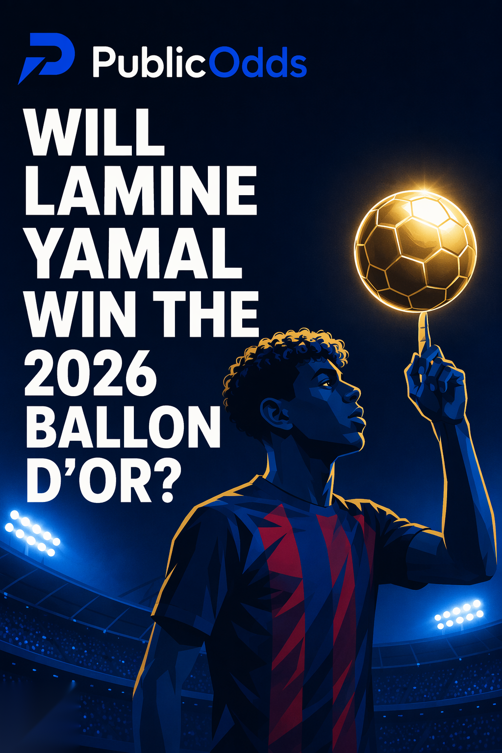 Will Lamine Yamal win the 2026 Ballon d'Or?